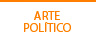 Arte Pol&iacute;tico